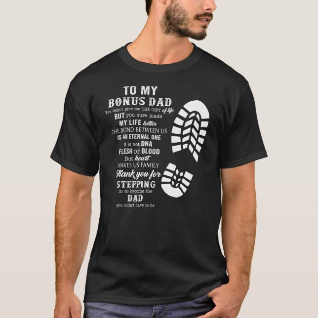 Bonus Dad Fathers Day Gift from Stepdad for T-Shirt (Front)