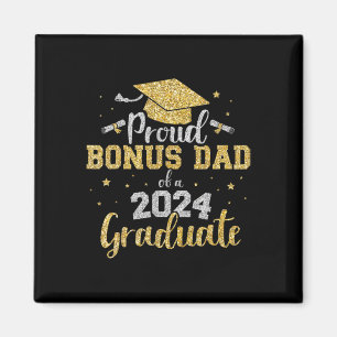 Bonus Dad Of Cl Of 2024 Graduate Senior Graduation Magnet