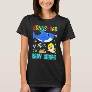 Bonus-Dad Of The Baby Shark T-Shirt