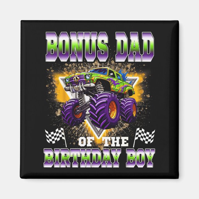 Bonus Dad Of The Birthday Boy Monster Truck Birthd Magnet (Front)