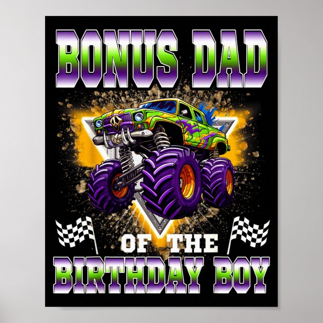 Bonus Dad Of The Birthday Boy Monster Truck Birthd Poster (Front)