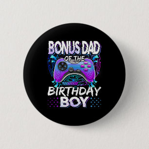 Bonus Dad Of The Birthday Boy Video Game Funny Bda 6 Cm Round Badge