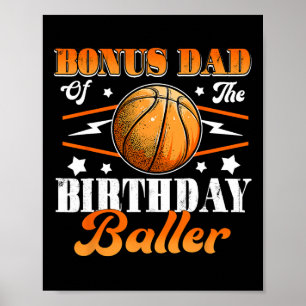Bonus Dad Of The Birthday Byller Bysketbyll Father Poster