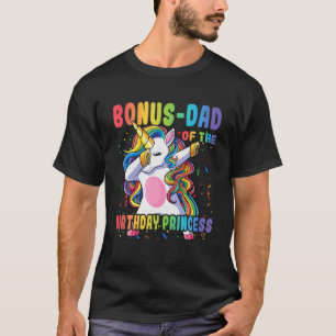 Bonus-Dad Of The Birthday Princess Dabbing Unicorn T-Shirt