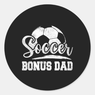Bonus Dad Soccer Player Game Day Father's Day Classic Round Sticker