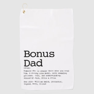 Bonus Dad Stepdad Definition Black and White Golf Towel