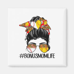 Bonus Mom Life Softll Sell Mother's Day Messy Bun Magnet
