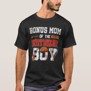 Bonus Mom Of The Birthday Boy Baseball Bday Family T-Shirt