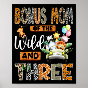 Bonus Mom Of The Wild &amp; Three 3rd Birthday Boy Poster