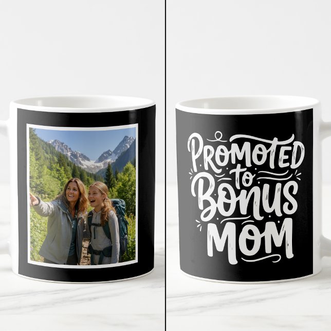 Bonus Mom Promoted Brush Script  1 Photo Black Coffee Mug (Creator Uploaded)