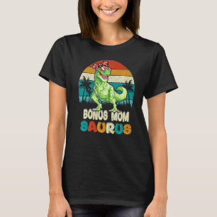 Bonus Mom Saurus Rex Mamasaurus Stepmom Matching F T-Shirt