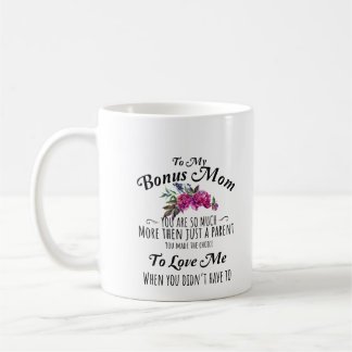 Bonus Mum Mug for Step Mother