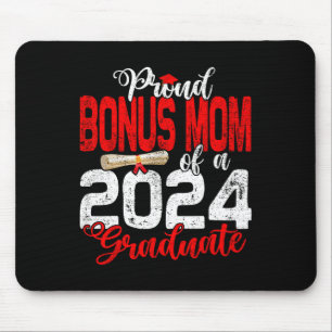 Bonus Mum Of A Cl Of 2024 Graduate For Graduation Mouse Mat