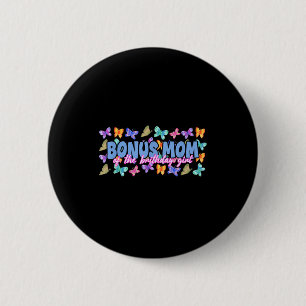 Bonus mum of the birthday girl butterfly family 6 cm round badge
