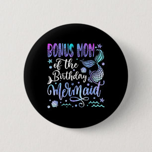 Bonus Mum Of The Birthday Mermaid Bday Girl Party  6 Cm Round Badge