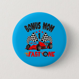 Bonus Mum Of The Fast One Car Racing 1st Birthday 6 Cm Round Badge