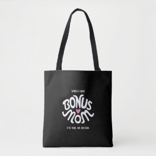 Bonus Mum White & Pink Design on Black Tote Bag