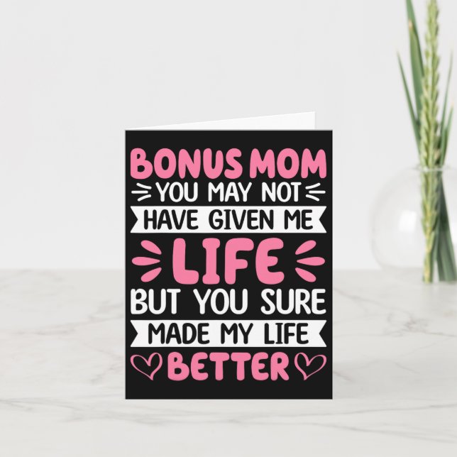 Bonus Mum You Made My Life Better Bonus Daughter M Card (Front)