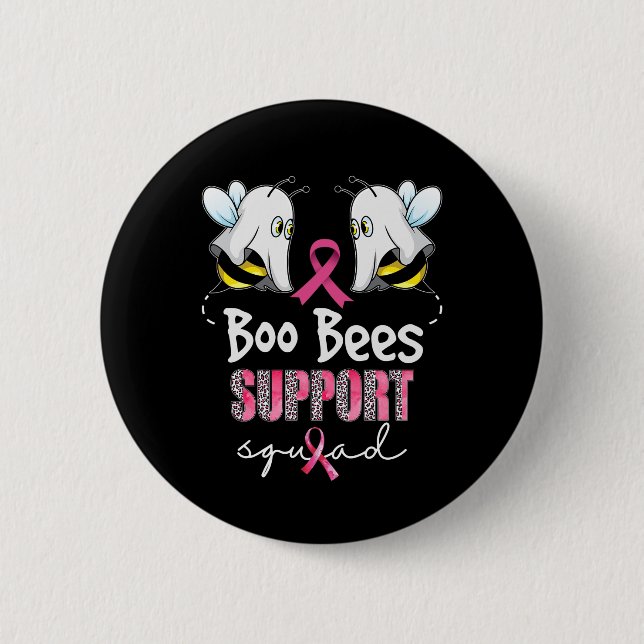 Boo Bees Support Squad Breast Cancer in October 6 Cm Round Badge (Front)