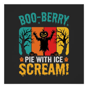 Boo-Berry Pie Halloween Ice Scream Design Poster