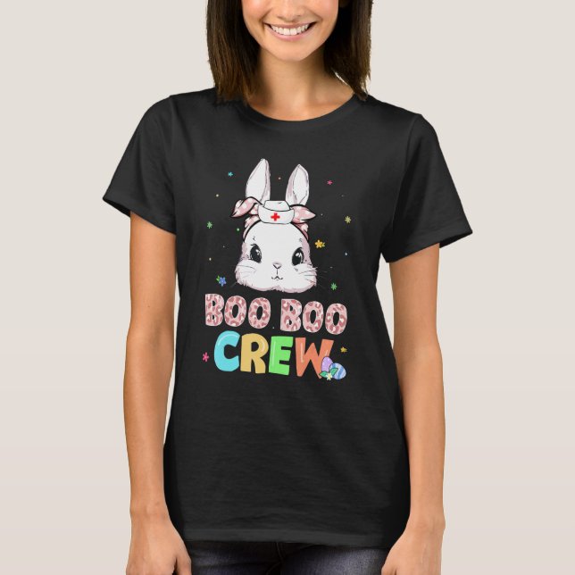 Boo Boo Crew Bunny Nurse Easter Rabbit Face Nurses T-Shirt (Front)