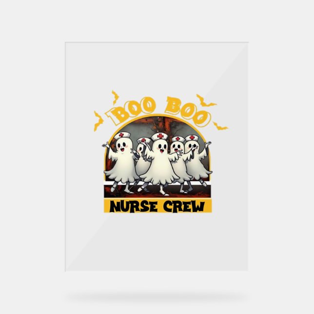 BOO BOO CREW CLASSIC NURSE HALLOWEEN T-SHIRT Overs Acrylic Sign (Front)