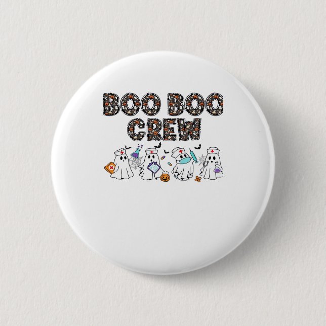 Boo Boo Crew � Funny Halloween Nurse Ghosts Medica 6 Cm Round Badge (Front)