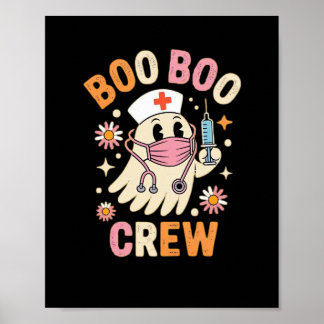 Boo Boo Crew Halloween Ghost Nurse Essential T-Shi Poster
