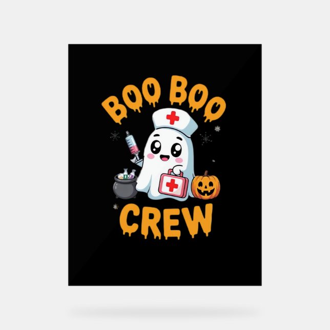 Boo Boo Crew Nurse Cute Ghost Halloween Nursing Es Acrylic Sign (Front)