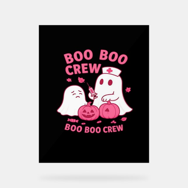 Boo Boo Crew Nurse Funny Halloween Ghost Nurse Gir Acrylic Sign (Front)