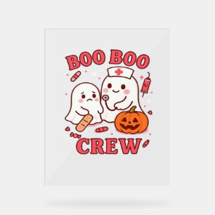 Boo Boo Crew Nurse Funny Halloween Ghost Nurse Gir Acrylic Sign