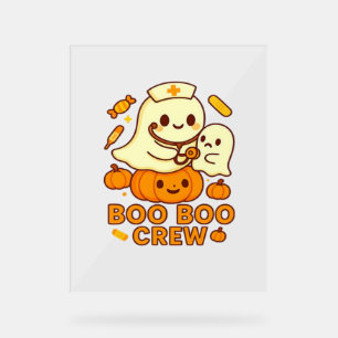 Boo Boo Crew Nurse Ghost Classic T-Shirt Acrylic Sign