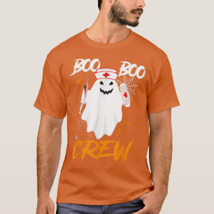 Boo Boo Crew Nurse Ghost Costume Funny Halloween T T-Shirt