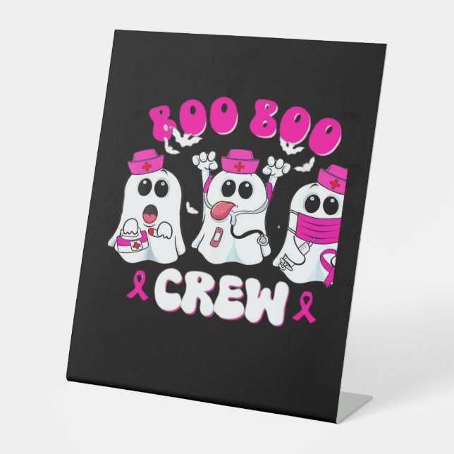 Boo Boo Crew Nurse Halloween Costume Ghost Breast  Pedestal Sign (Front)