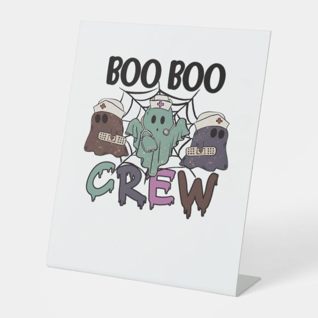Boo Boo Crew Nurse Halloween Ghost Funny Classic T Pedestal Sign (Front)