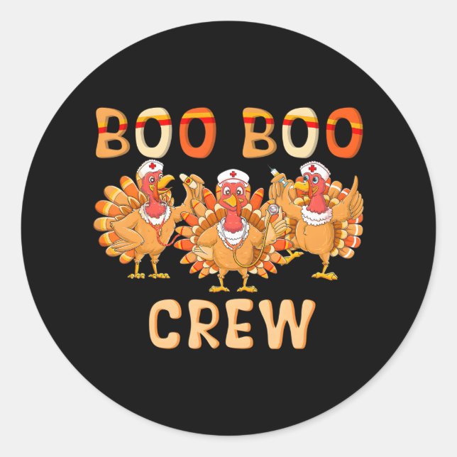 Boo boo Crew Nurse Thanksgiving Matching Turkey Classic Round Sticker (Front)