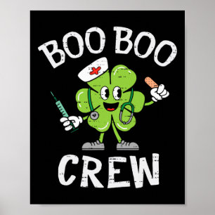 Boo Boo Crew St Patricks Day Nurse Scrub Top Saint Poster