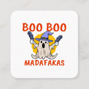 Boo Boo Madafakas Funny Halloween Ghost Square Business Card