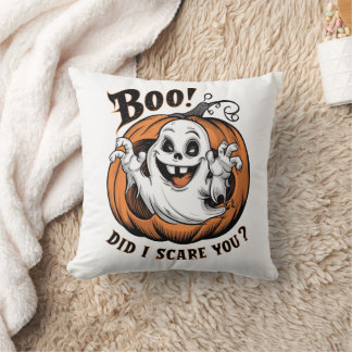 Boo Did I scare you Cushion