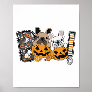 Boo French Bulldog Pumpkin Candy Dog Puppy Hallowe Poster