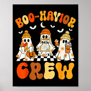 Boo-havior Crew Behavior Yst Halloween Aba  Poster