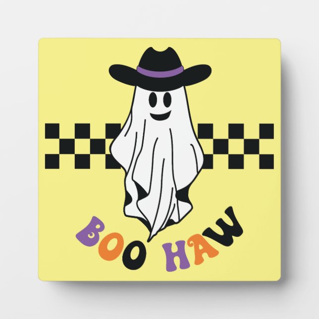 Boo-Haw - Cowboy Ghost - Funny Halloween Plaque (Front)