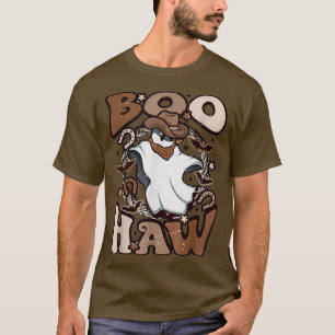 Boo Haw Ghost Western Halloween Boohaw Spooky Vibe T-Shirt