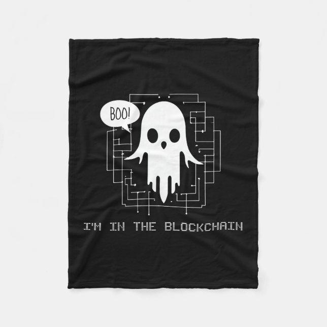 Boo, I'm in the Blockchain—Witty Digital Wear Fleece Blanket (Front)
