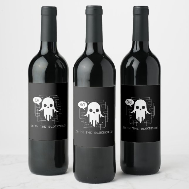 Boo, I'm in the Blockchain—Witty Digital Wear Wine Label (Bottles)