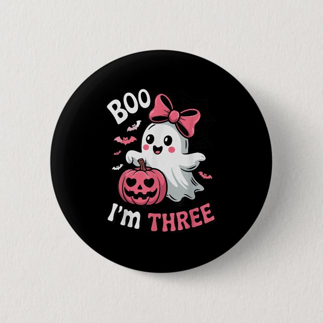 Boo Im Three Cute Ghost Halloween 3rd Birthday Tod 6 Cm Round Badge (Front)