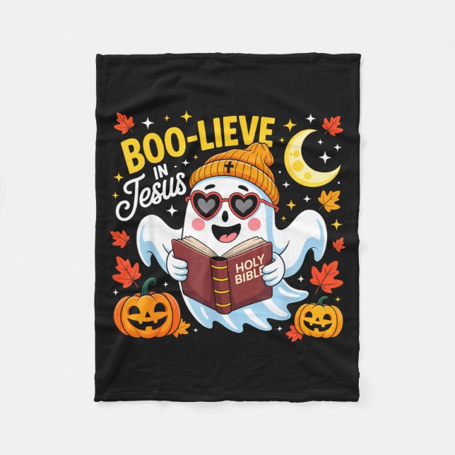 Boo-lieve In Jesus Ghost Christian Halloween Funny Fleece Blanket (Front)