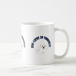 Boo-lieve In Yourself Coffee Mug