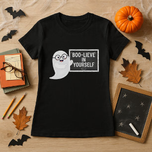 BOO‑LIEVE in Yourself Teacher Halloween Ghost T-Shirt