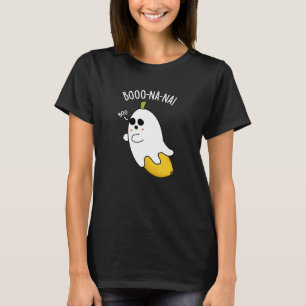 Boo-nana Funny Ghost Banana Pun Dark BG T-Shirt
